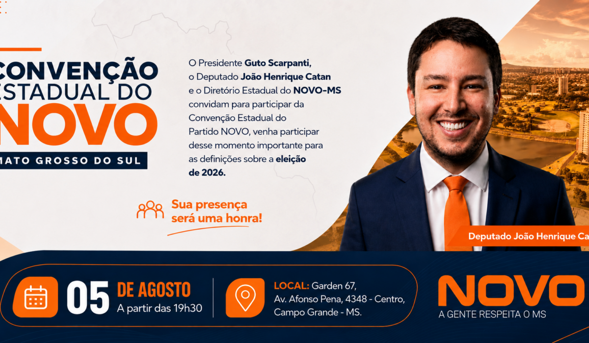 Convenção do NOVO acontece amanhã em Campo Grande e deve oficializar João Henrique Catan ao Governo de MS