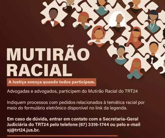 Justiça seleciona ações sobre racismo no trabalho para mutirão em MS