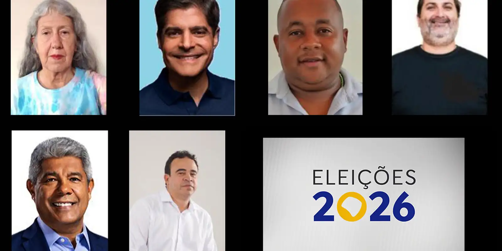 Eleições 2026: Conheça os seis candidatos ao governo da Bahia