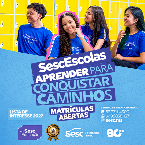 Escolas do Sesc MS estão com matrículas abertas para o ano letivo de 2027