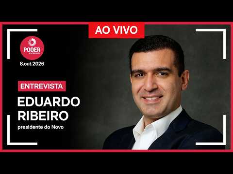 Poder360 entrevista Eduardo Ribeiro, presidente nacional do Novo, nesta quinta-feira